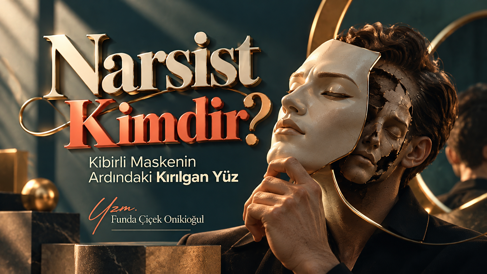 Narsist Kimdir? Belirtileri, Türleri ve İlişkide Neler Yapılır